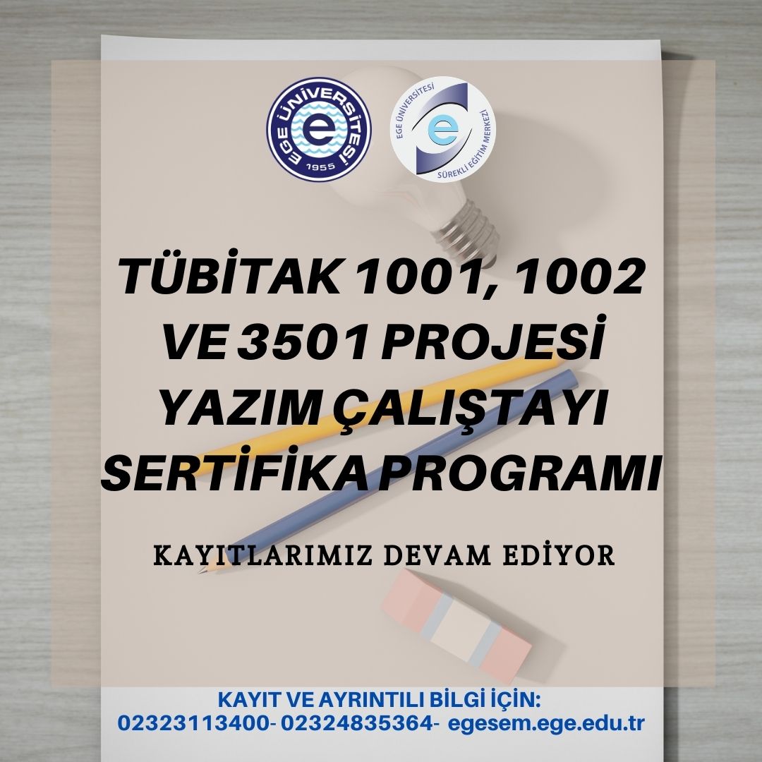 Tübitak 1001, 1002 ve 3501 Projesi Yazım Çalıştayı Eğitimi Sertifika Programı