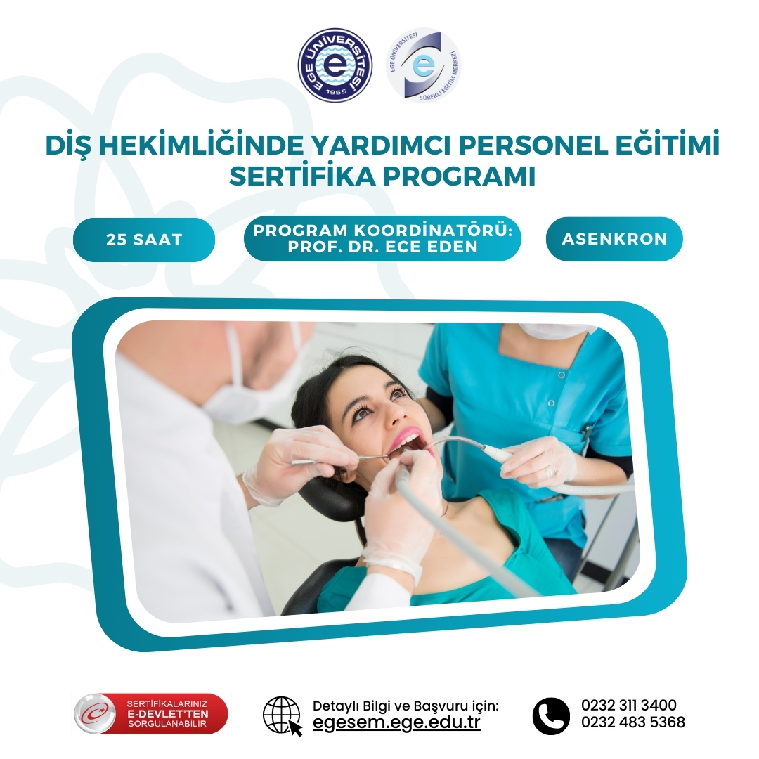 Diş Hekimliğinde Yardımcı Personel Eğitimi Sertifika Programı