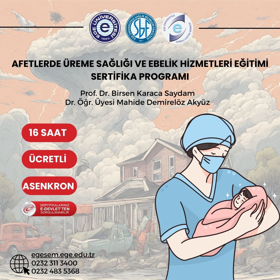 Afetlerde Üreme Sağlığı ve  Ebelik Hizmetleri Eğitimi Sertifika Programı